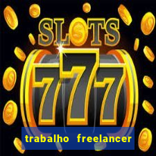 trabalho freelancer online digitador